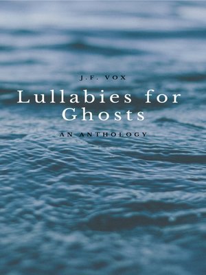 cover image of Lullabies for Ghosts